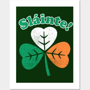 Sláinte - Saint Patrick's Day (Irish Flag Shamrock) Distressed Posters and Art